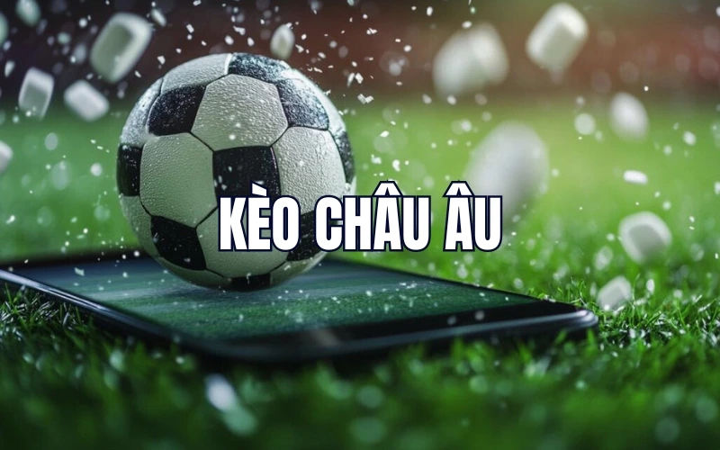 Giải Mã Tỷ Lệ Kèo Châu Âu - Bí Mật Soi Kèo Của Dân Chuyên